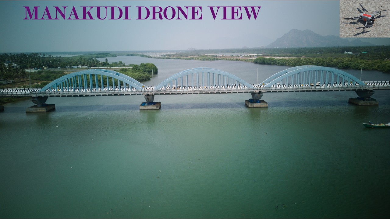 MANAKUDI DRONE VIEW | மணக்குடி ட்ரோன் காட்சி