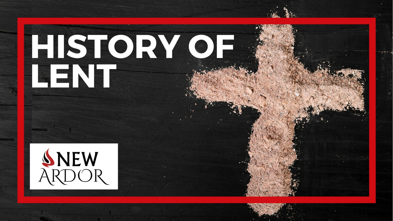 The History Of Lent