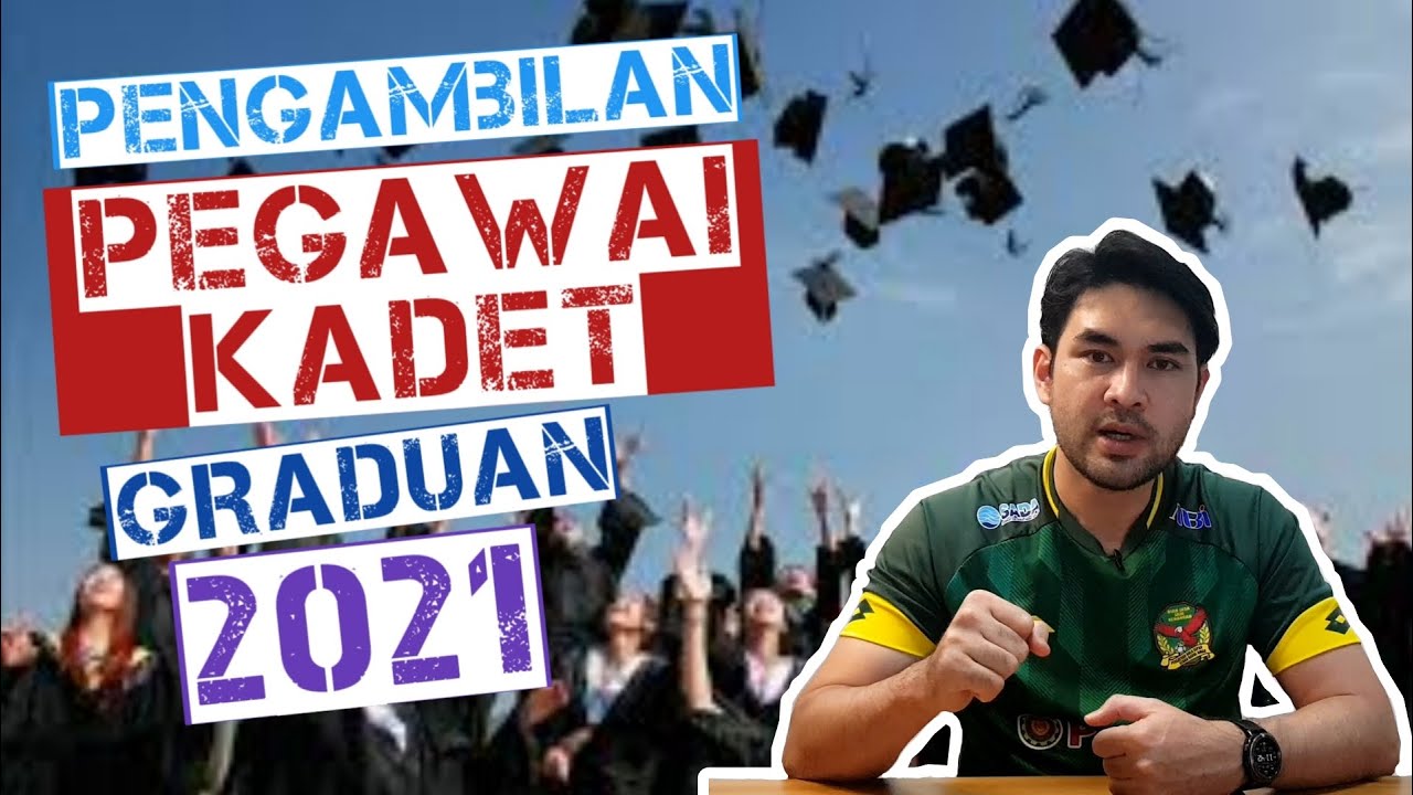 ANGKATAN TENTERA BUAT PENGAMBILAN PEGAWAI KADET GRADUAN 2021