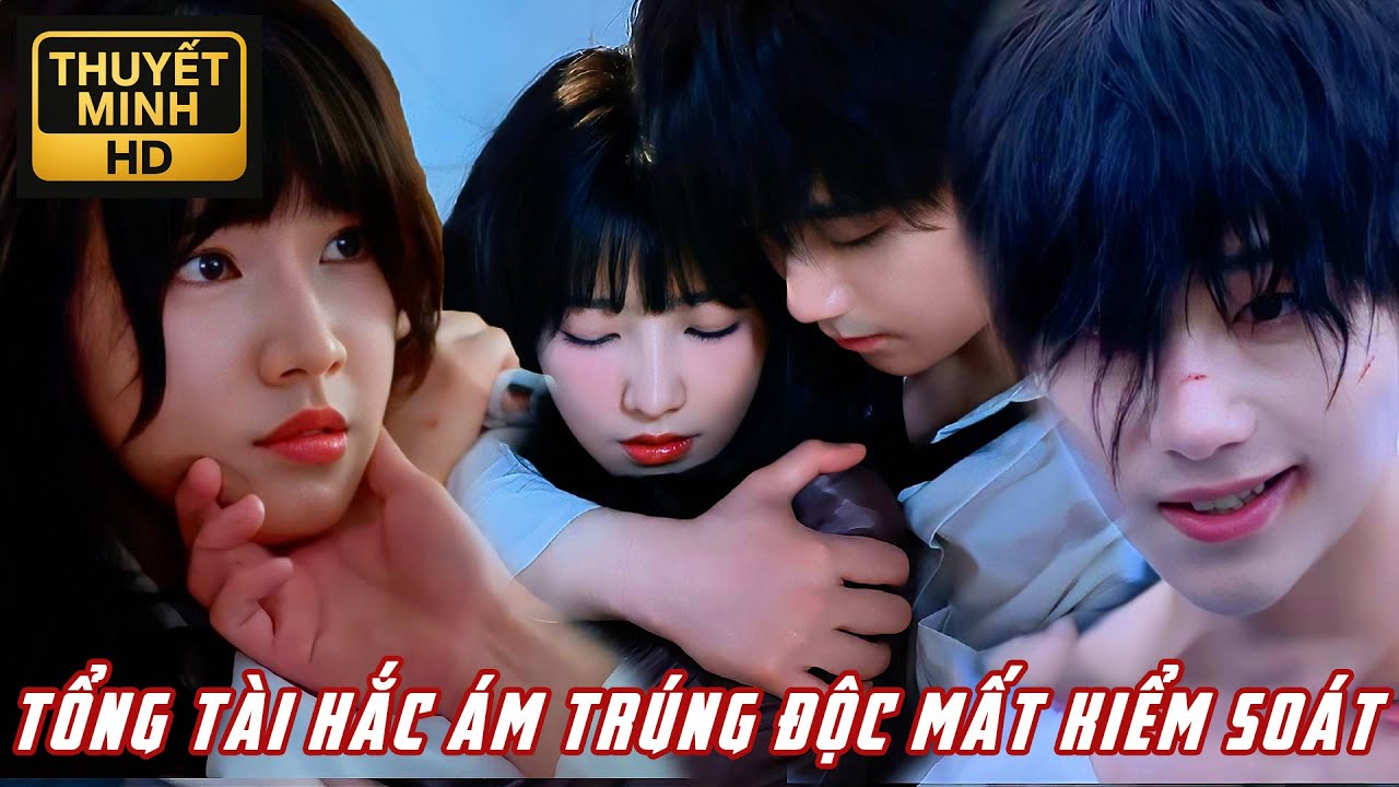 Tổng Tài Hắc Ám Trúng Độc Mất Kiểm Soát 😈💥 Vừa Gặp Đã Điên Cuồng Yêu Lọ Lem! | Thu Hút Mãnh Liệt