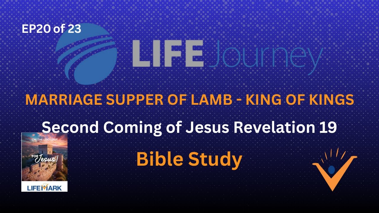 Second Coming of Jesus Revelation 19 | Marriage Supper of Lamb | King of Kings | Bible Study