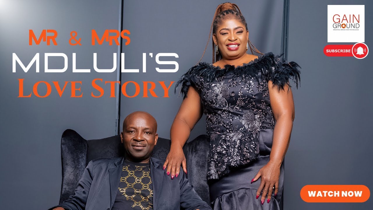 EPS 05 LOVE STORY By Mr & Mrs MDLULI. Marriage.couple retreat.support .love .2024