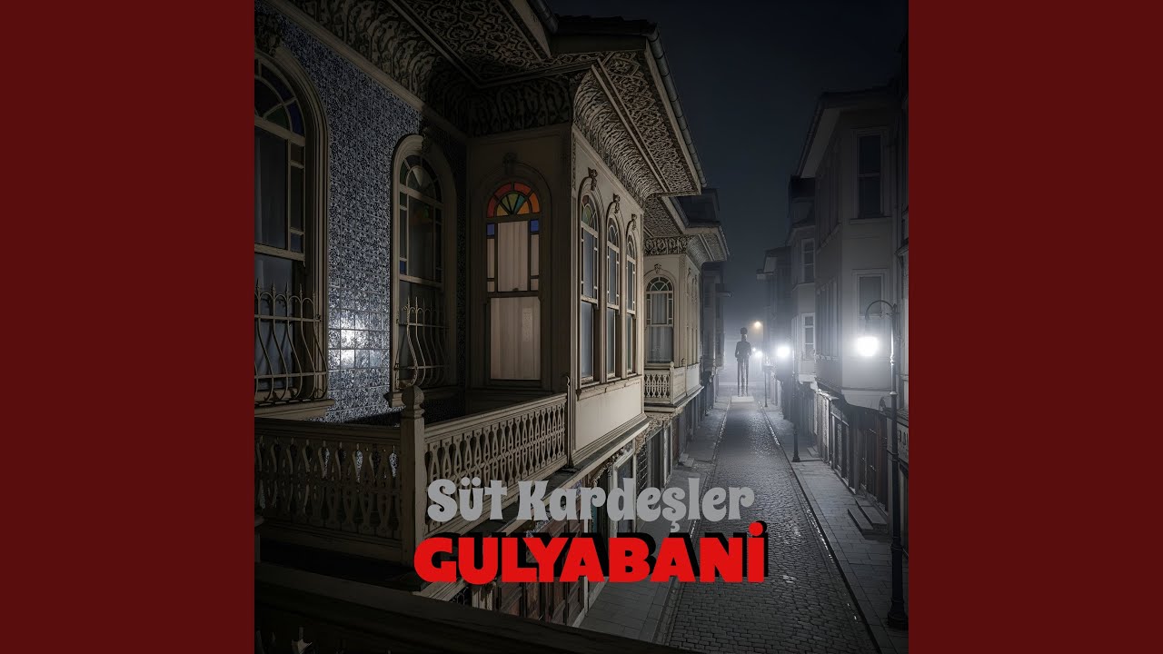 S&uuml;t Kardeşler (Gulyabani)