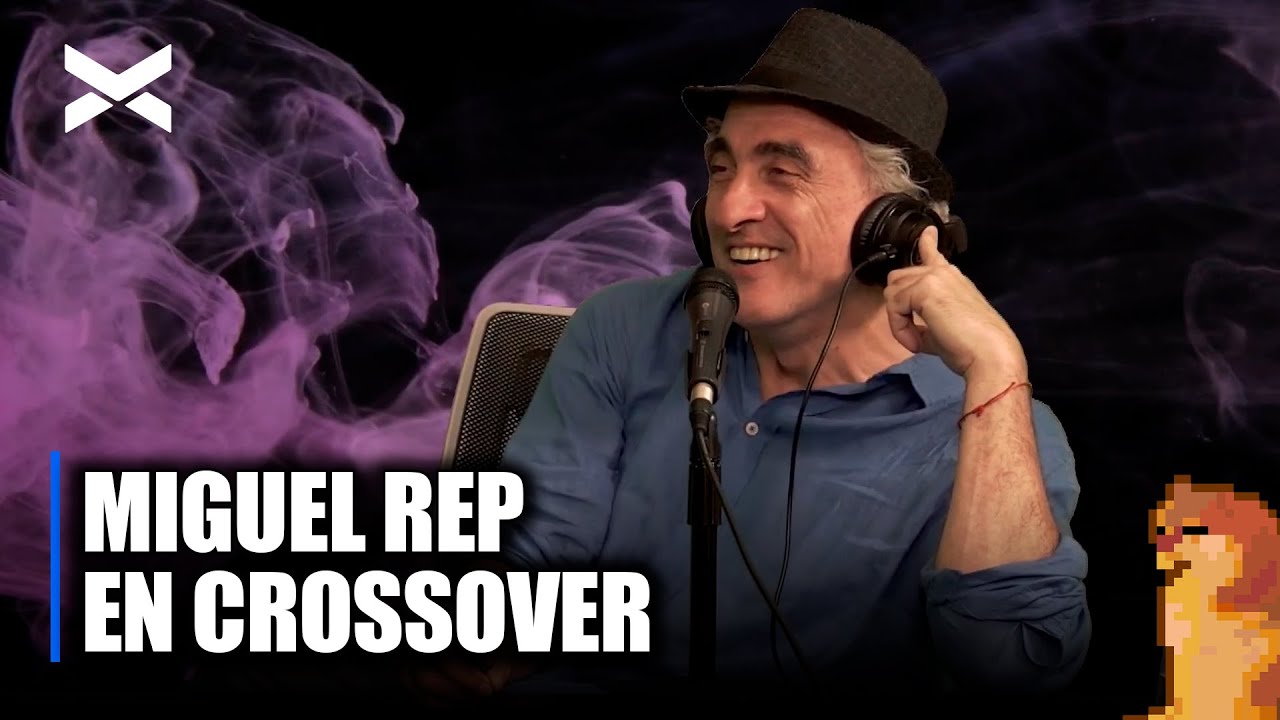 MIGUEL REP en Crossover