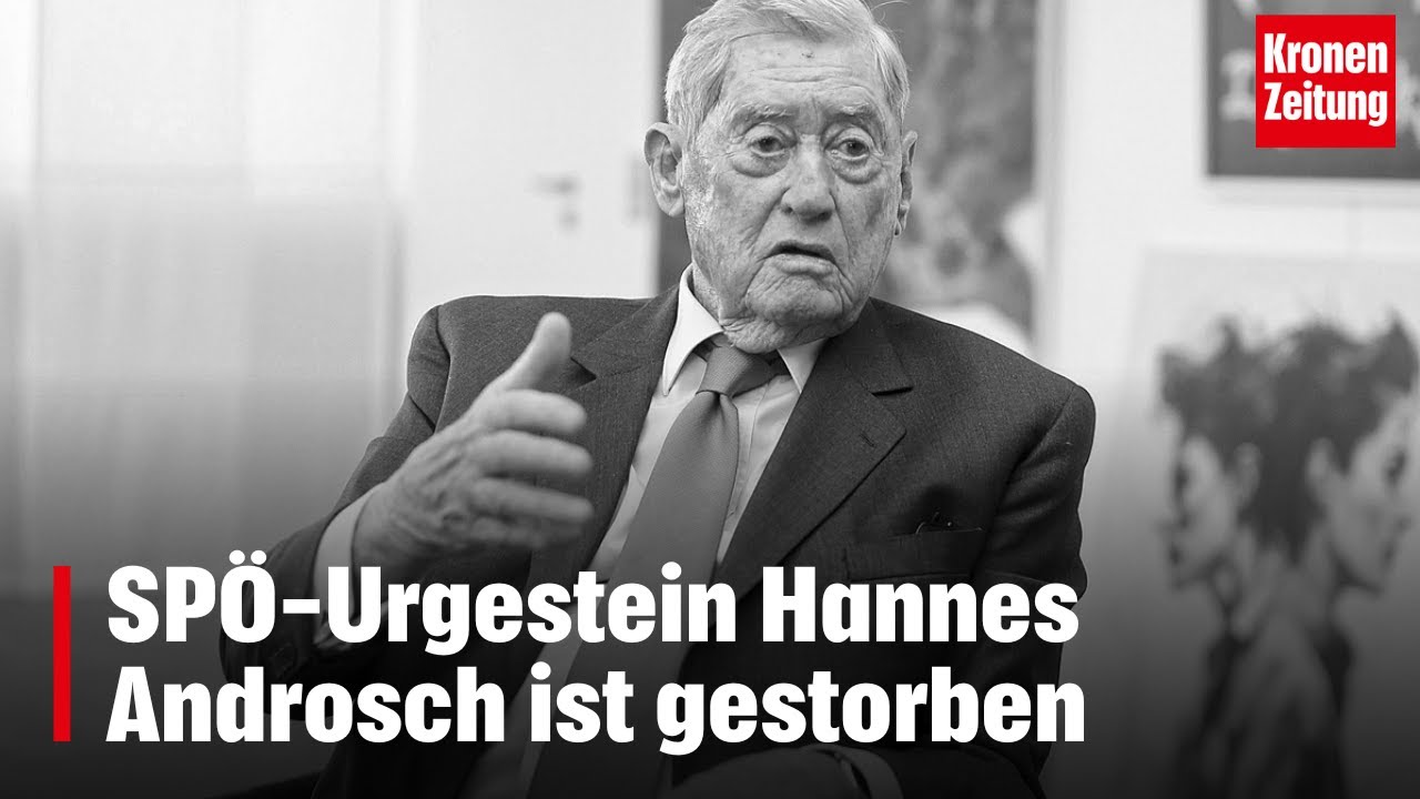 SPÖ-Urgestein Hannes Androsch ist gestorben | krone.tv NEWS