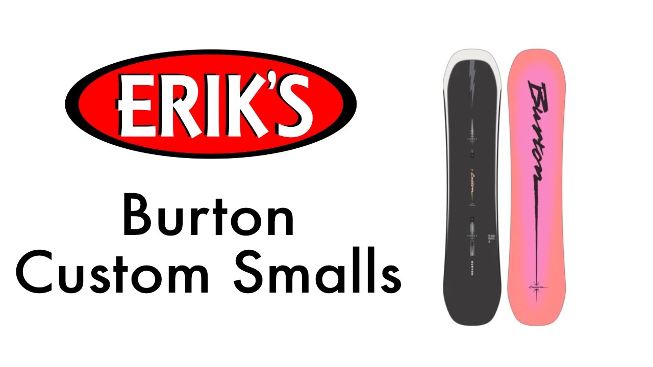Burton Custom Smalls