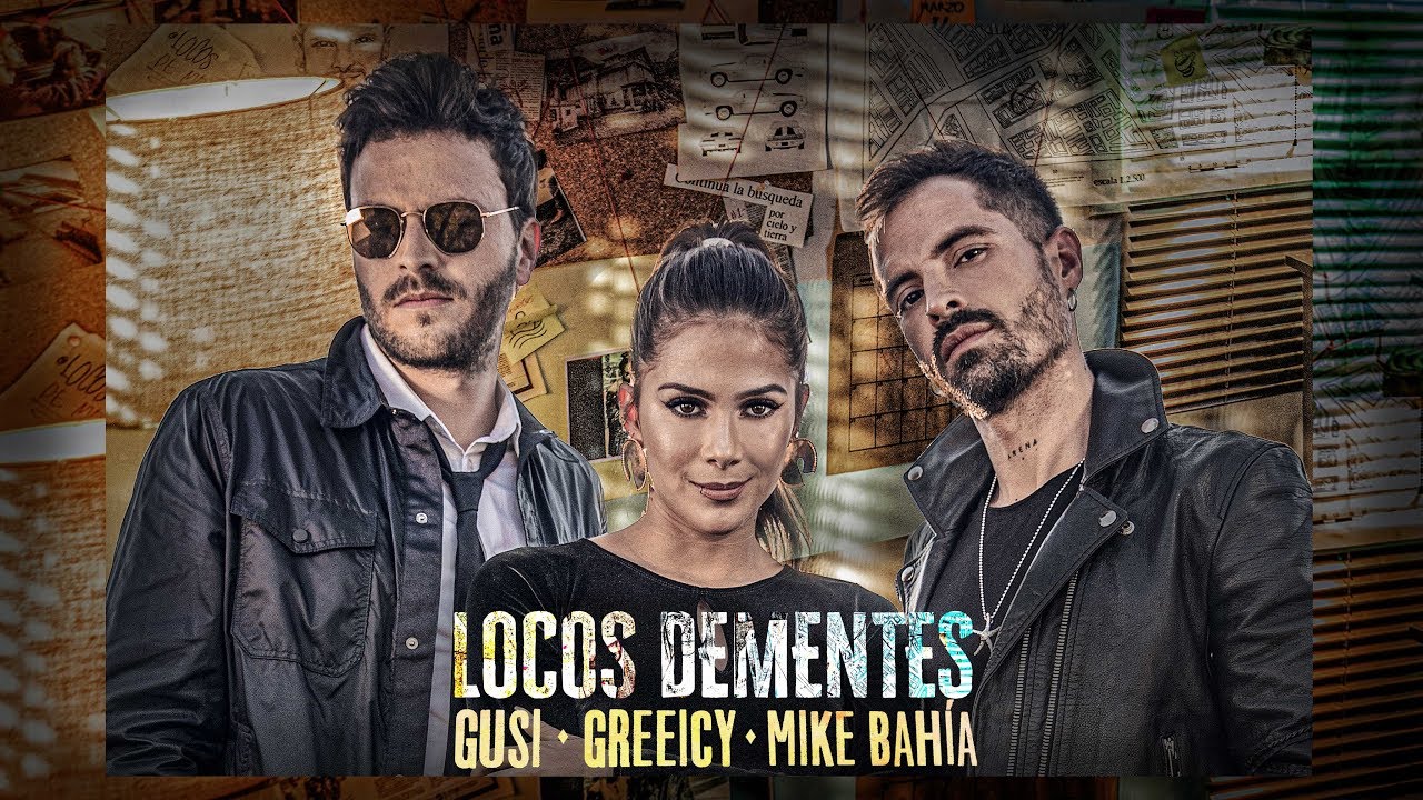 Gusi, Greeicy, Mike Bahía - Locos Dementes (Video Oficial)
