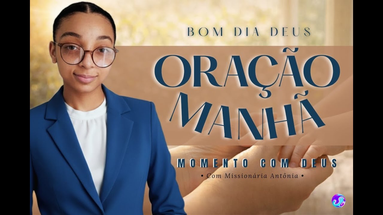 Oração da manhã 🙌🏼