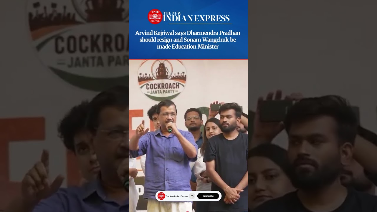 Kejriwal Wants Sonam Wangchuk Made Education Minister, Seeks Dharmendra Pradhan's Resignation
