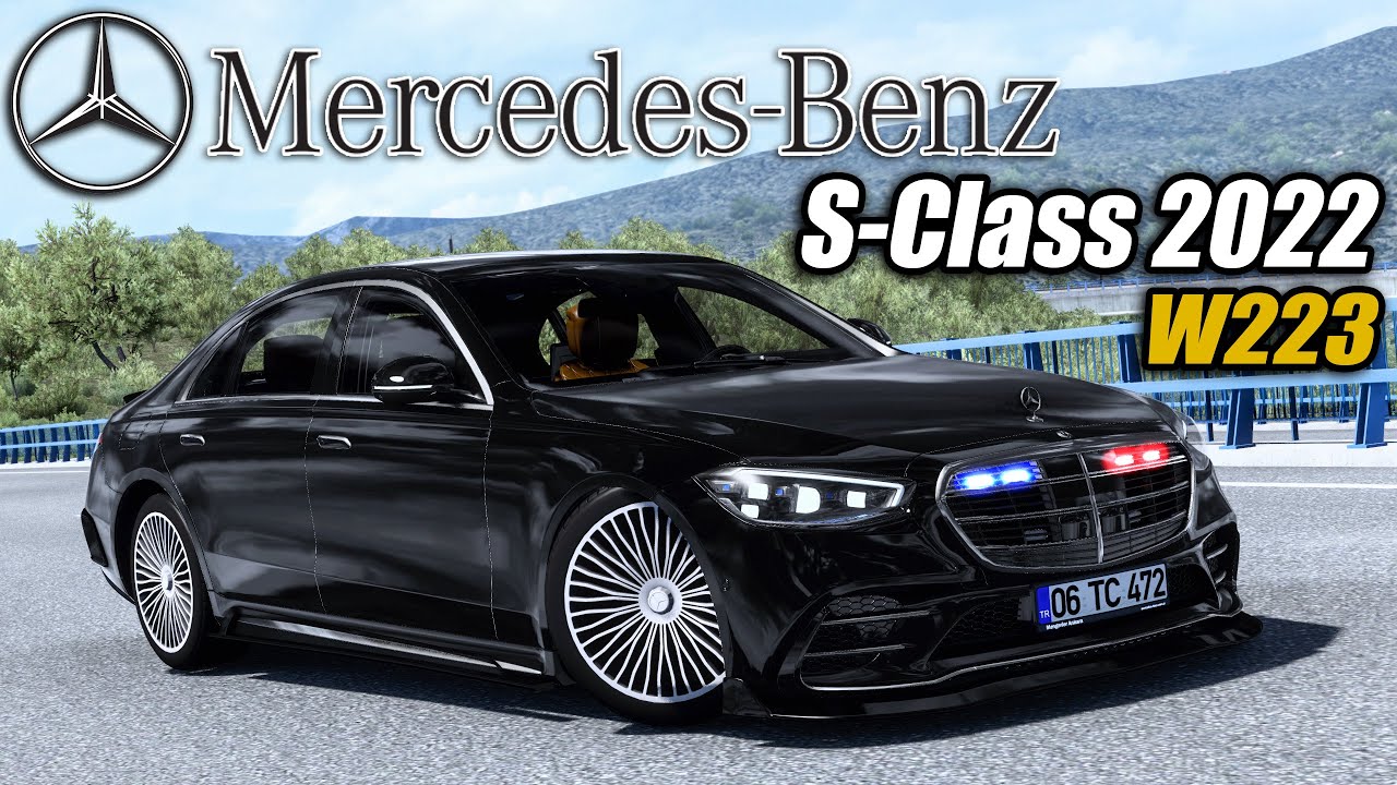 MERCEDES S-CLASS 2022 W223 // ÇAKARLARI AÇTIK MAKAS ATIYORUZ | ETS 1.47 !!