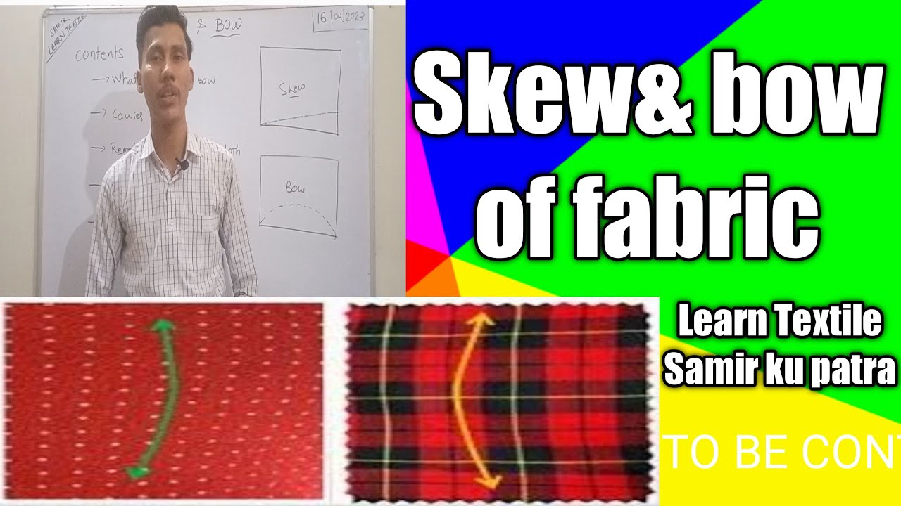 Skew & bowing # fabric quality #fabric