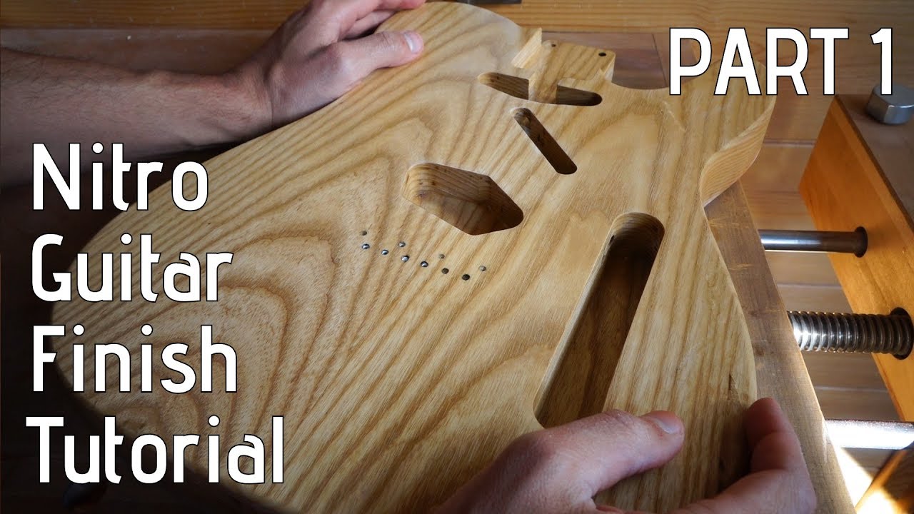 Nitro Guitar Finish Tutorial - Part 1: Preparation & Grain Filler