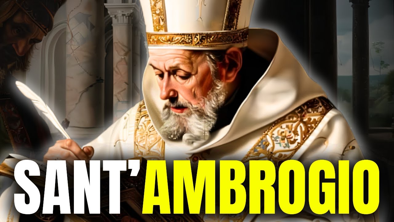 The History of Saint Ambrose of Milan