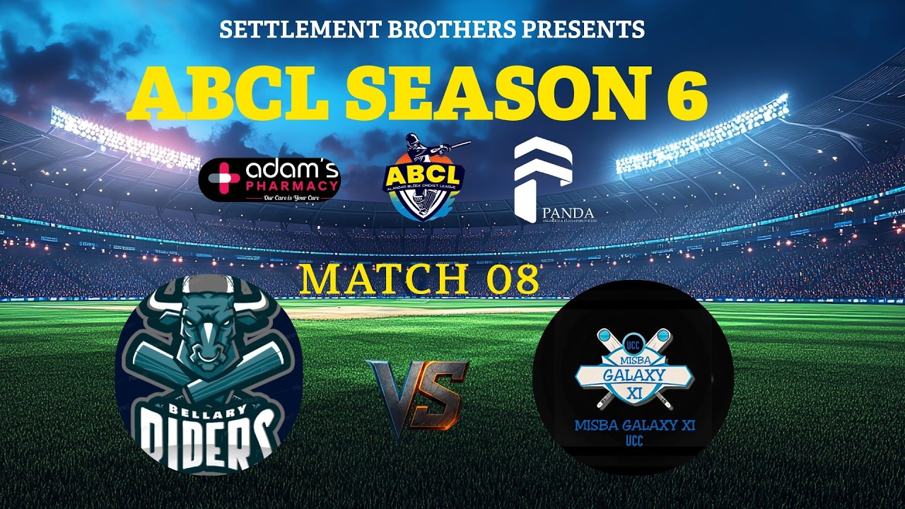 SETTLEMENT BROTHERS PRESENTS ABCL SEASON 6 || Bellary Riders vs Misba Galaxy || MATCH 08