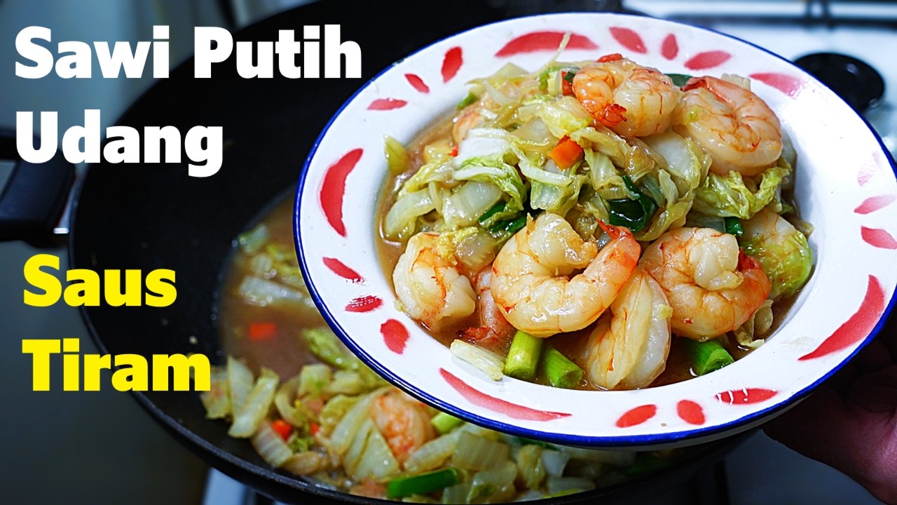 Sawi putih dimasak dengan udang sungguh luar biasa enaknya