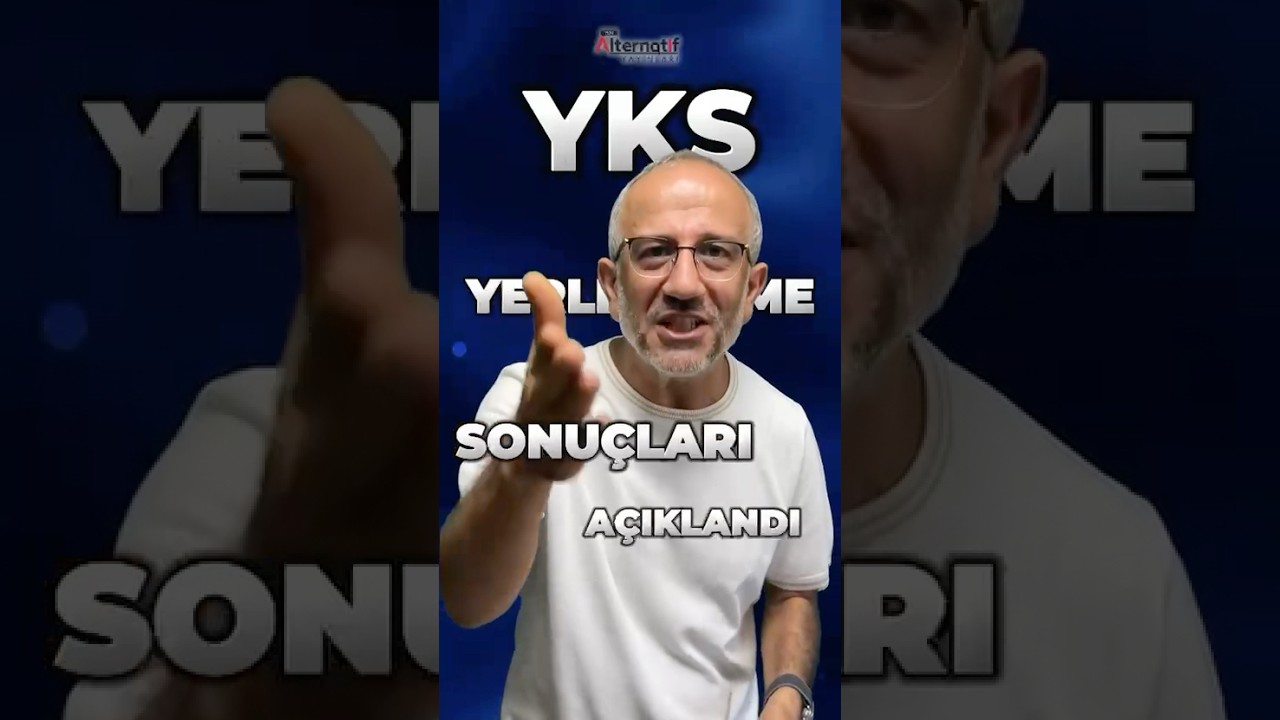 #2025yks Yerleştirme sonu&ccedil;ları a&ccedil;ıklandı hayırlı olsun