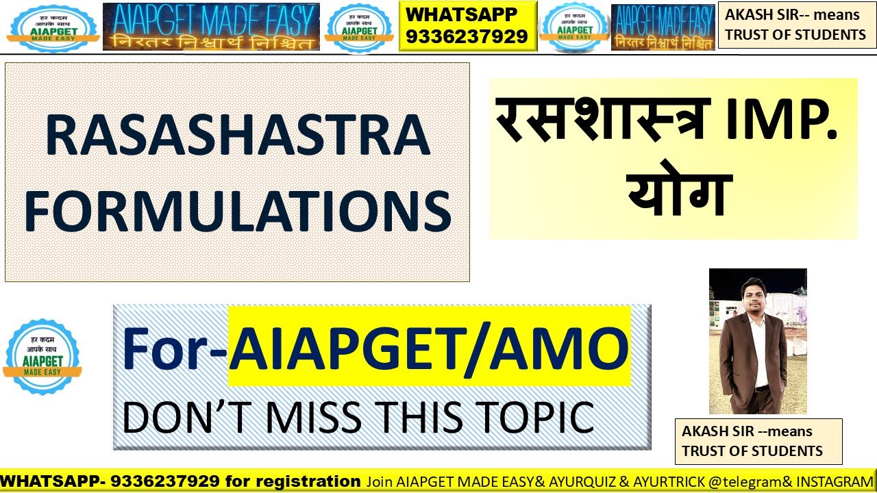 Rasashastra Formulations PART-1 for AIAPGET/AMO/UPSC by AKASH SIR #aiapgetmadeeasy