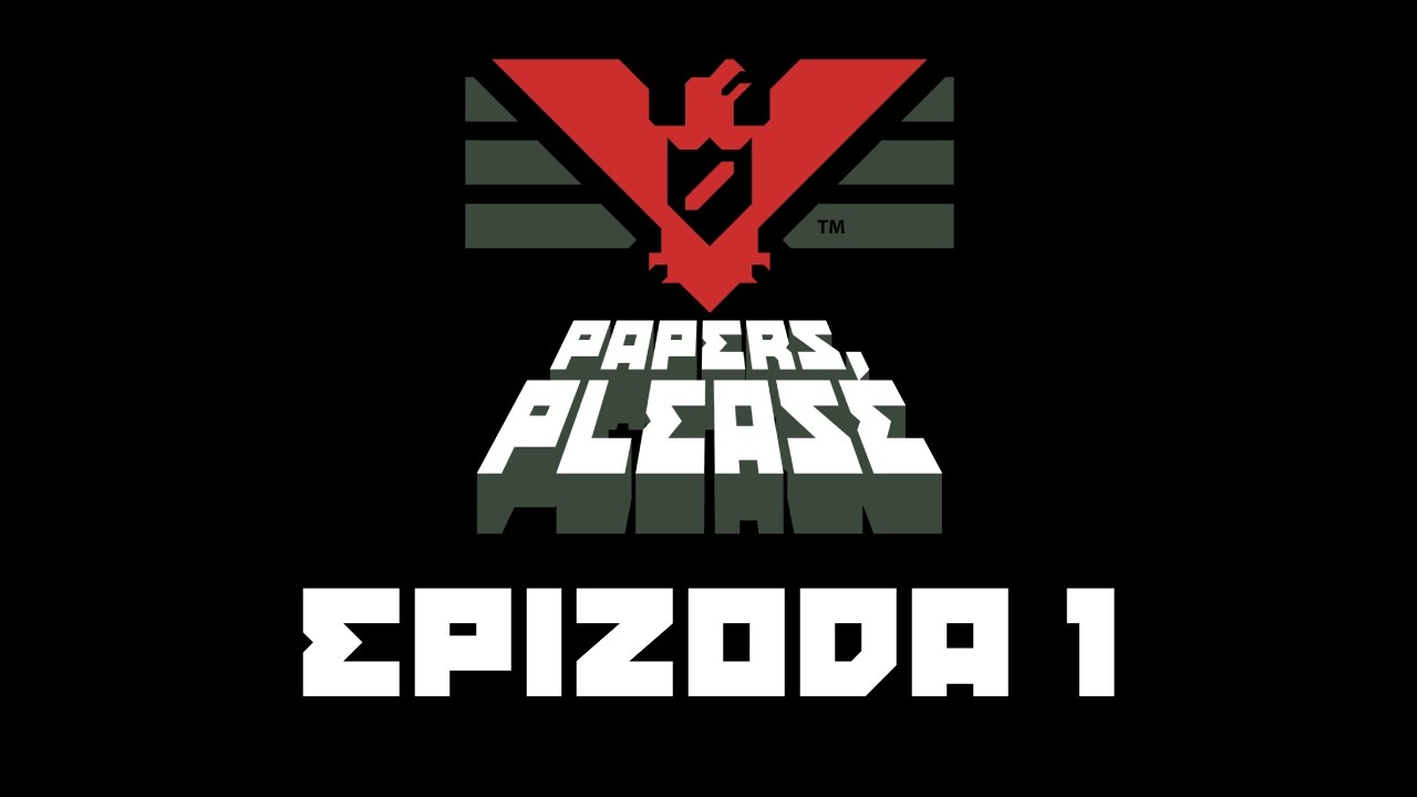 DOKUMENTA MOLIĆU | Papers, Please ep. 1