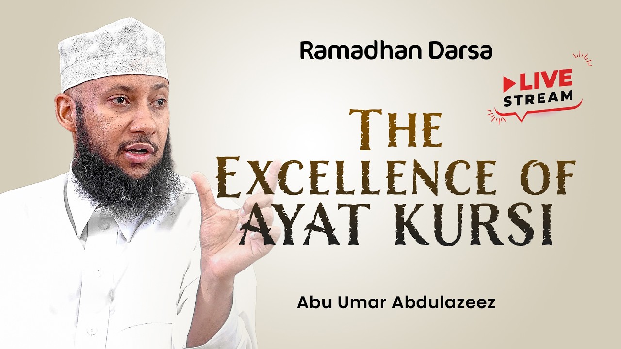 The Excellence of Ayat Kursi