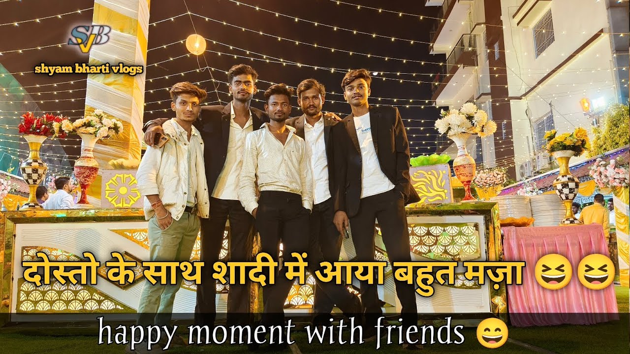 Bahut Aaya Maja Shadi Me Dosto Ke Sath 😆😱 || shyam bharti vlogs 
