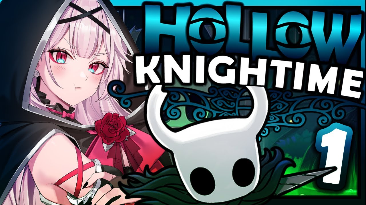 🐛HOLLOW KNIGHTIME MARATHON: Day 1
