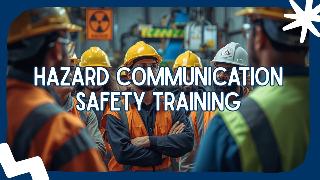 Hazard Communication Training | Dexter Axle - Plant 13 HSE