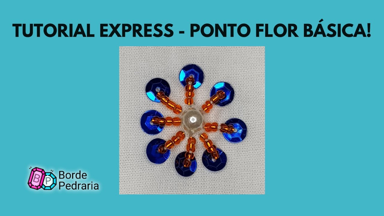 TUTORIAL EXPRESS - PONTO FLOR B&Aacute;SICA!