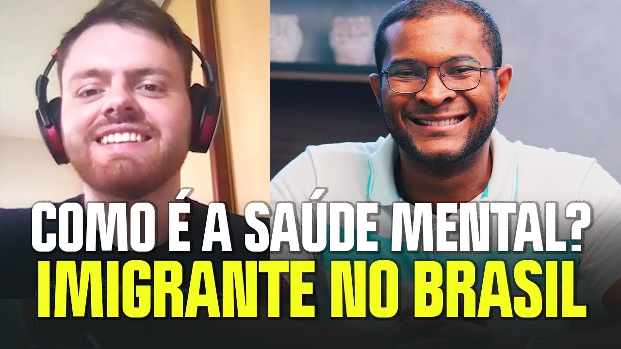BRASIL PREJUDICA A SAÚDE MENTAL DE IMIGRANTES?