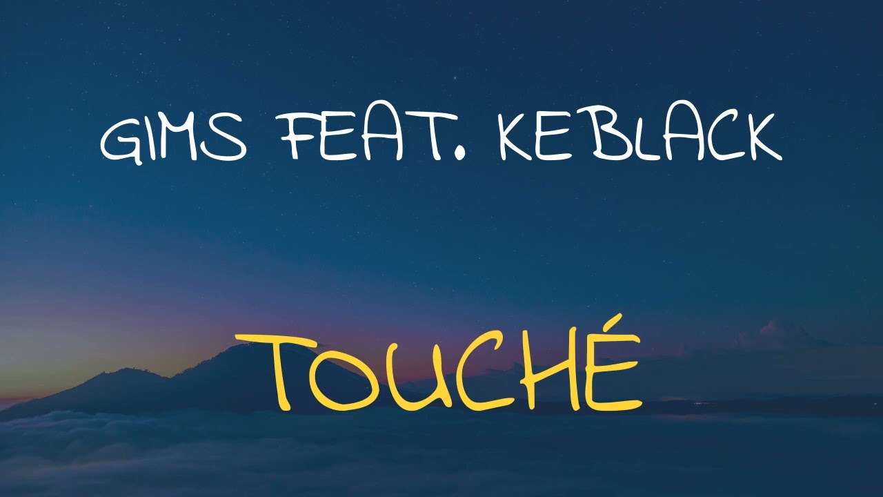 🎧 GIMS FEAT. KEBLACK - TOUCHÉ (SLOWED & REVERB)