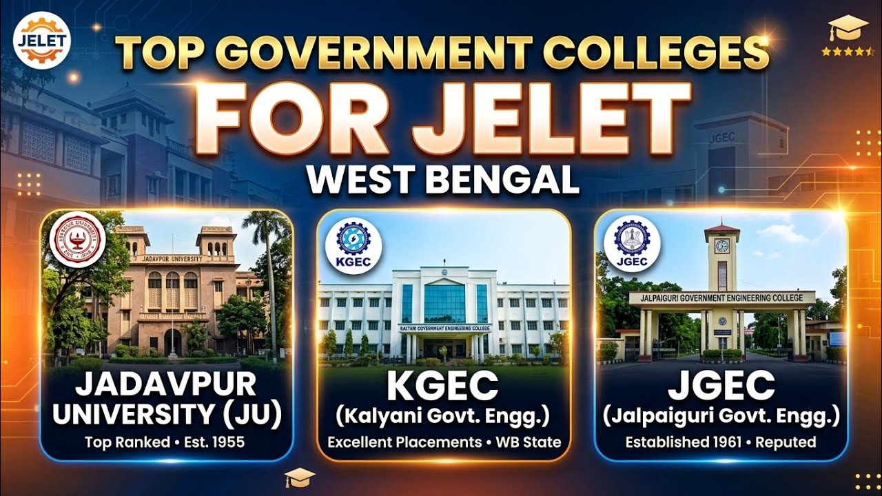 🔥 Top Government Engineering Colleges in West Bengal for JELET 2026 | Best Choice Filling Guide