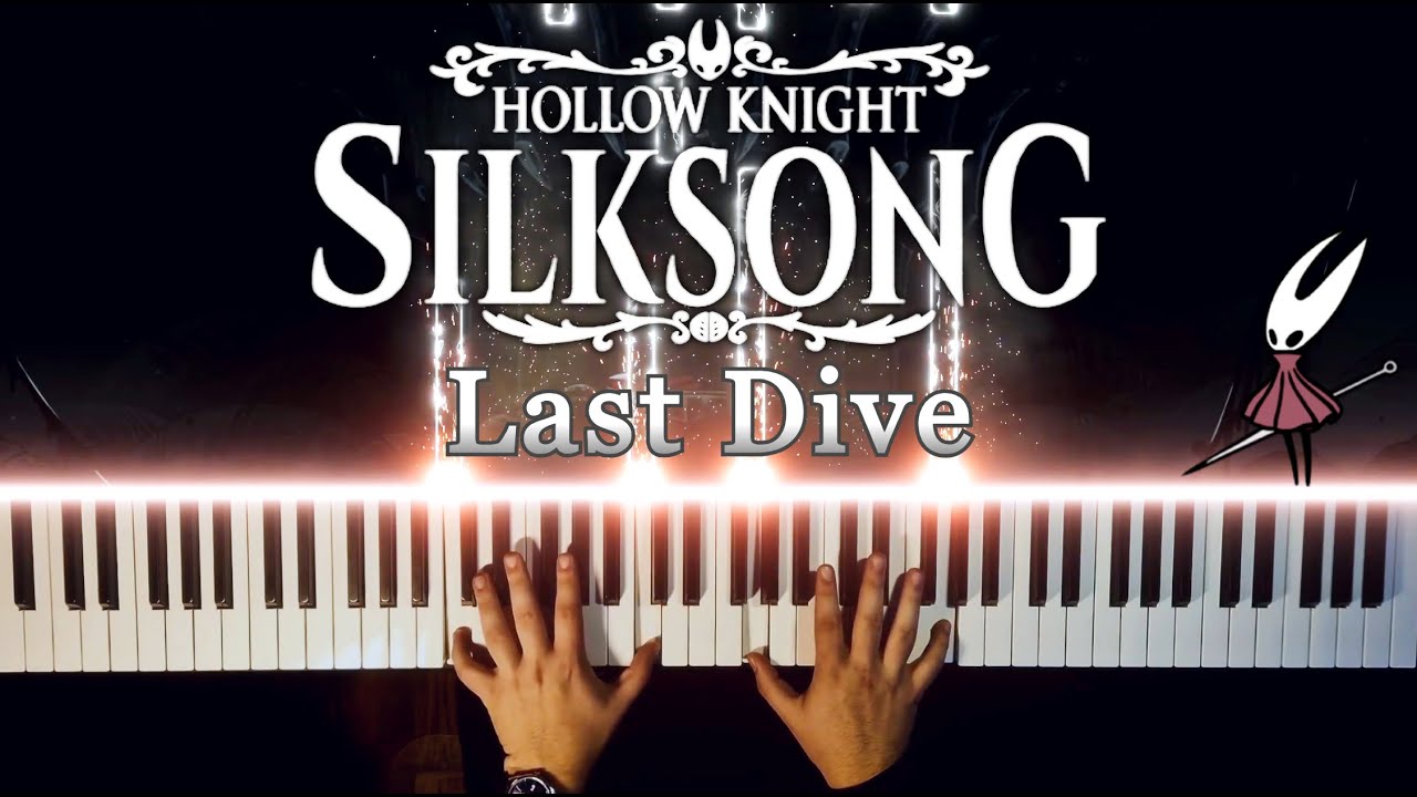 HK Silksong - Last Dive | Piano Cover