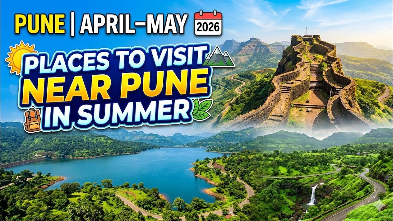 Pune Best Places Near Pune in summer  April 2026|😍Top Hidden Places Near Pune April&ndash;May 🏔️