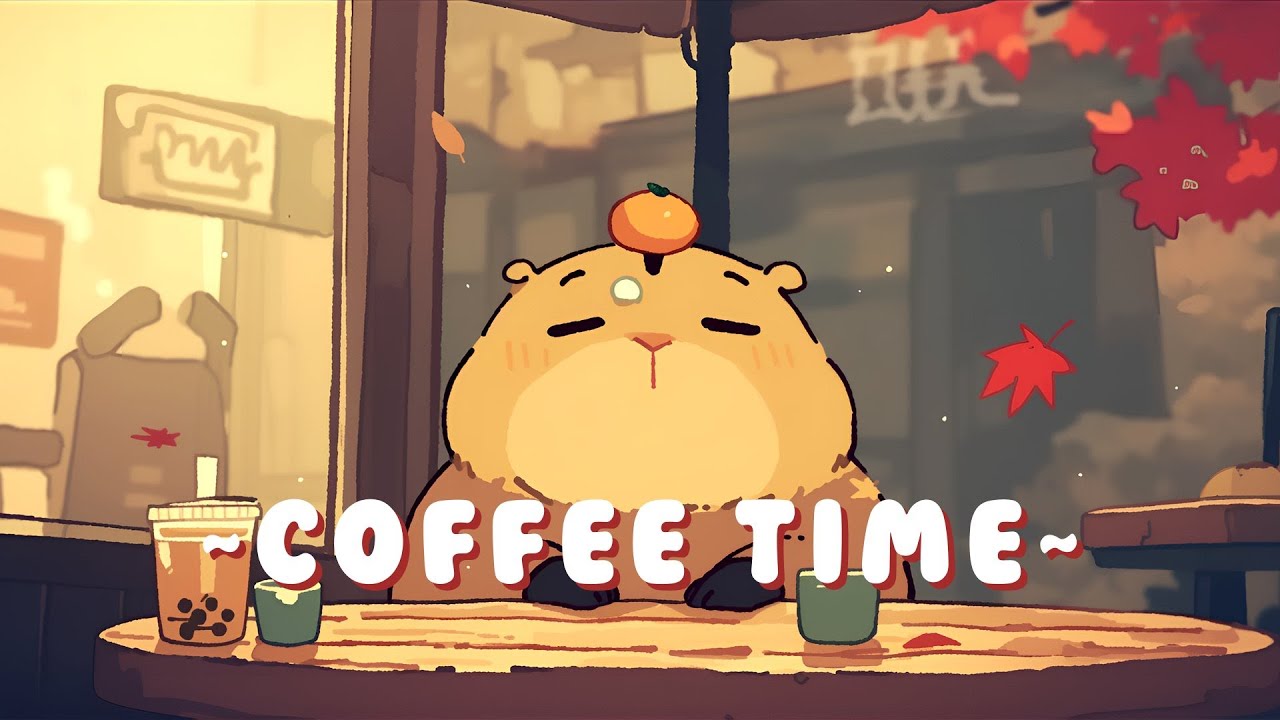 [Long Session] Capybara Beats & Lofi | Relaxing Tunes Collection 🎵