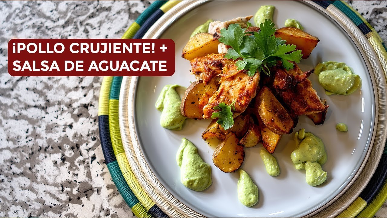 Pollo al Horno con Papas (¡Súper Crujiente!) 🍗🥑 + Salsa de Aguacate Cremosa