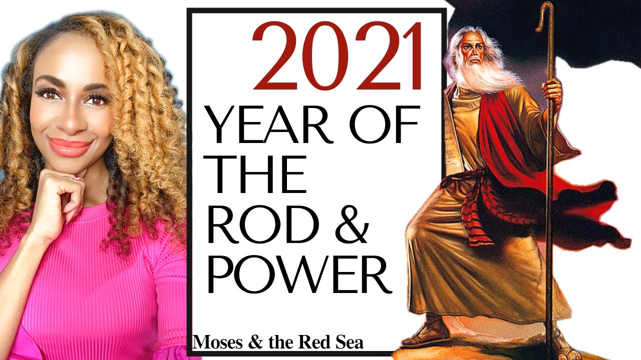 Moses Parts The Red Sea: 2021 IS THE YEAR OF THE ROD & AUTHORITY - Wisdom Wednesdays