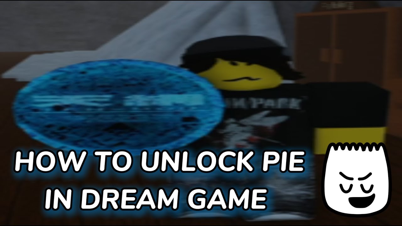 How to permanently unlock the Pie in Dream Game | Roblox