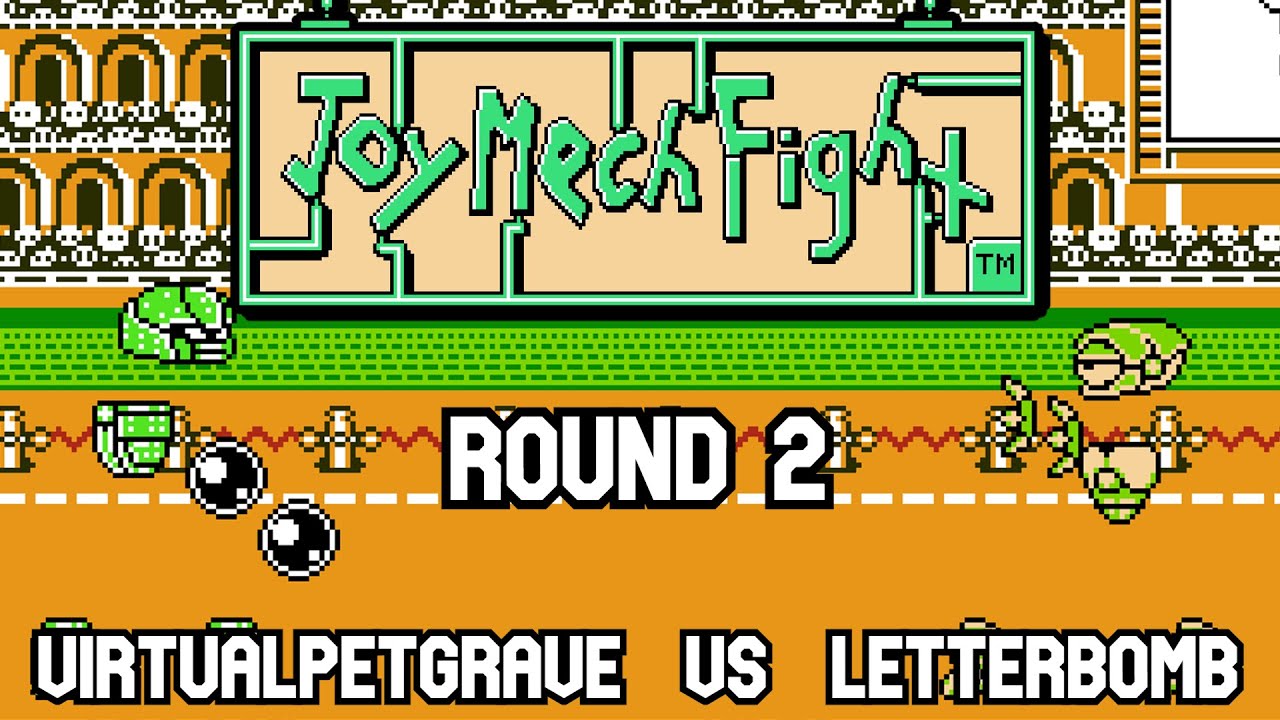 Joy Mech Fight: The Joy Mech Fight Club #9 - Round 2: virtualpetgrave (P1) vs Letterbomb (P2)