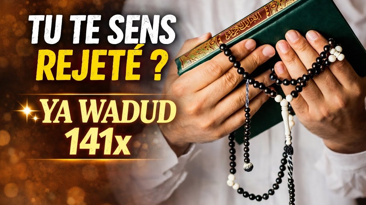 “Ya Wadud : Le Secret du Cœur Apaisé en 7 Jours”