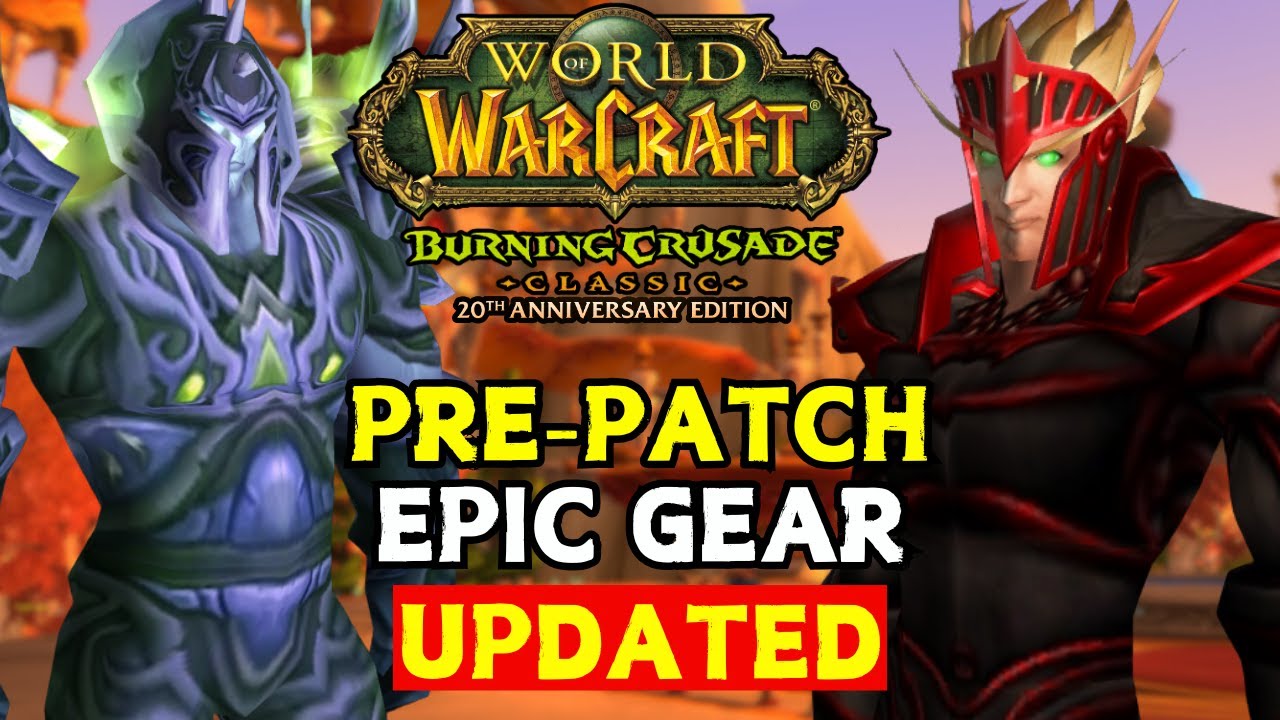 UPDATED TBC Pre-Patch EPIC GEAR Grind | Save Hours with This
