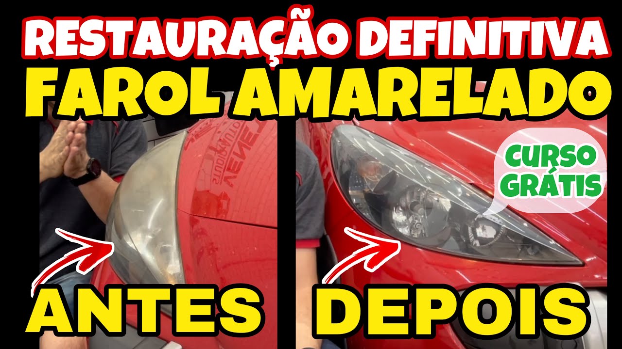 CURSO DE RESTAURAÇÃO DE FAROL SEM MÁQUINA | Método Definitivo
