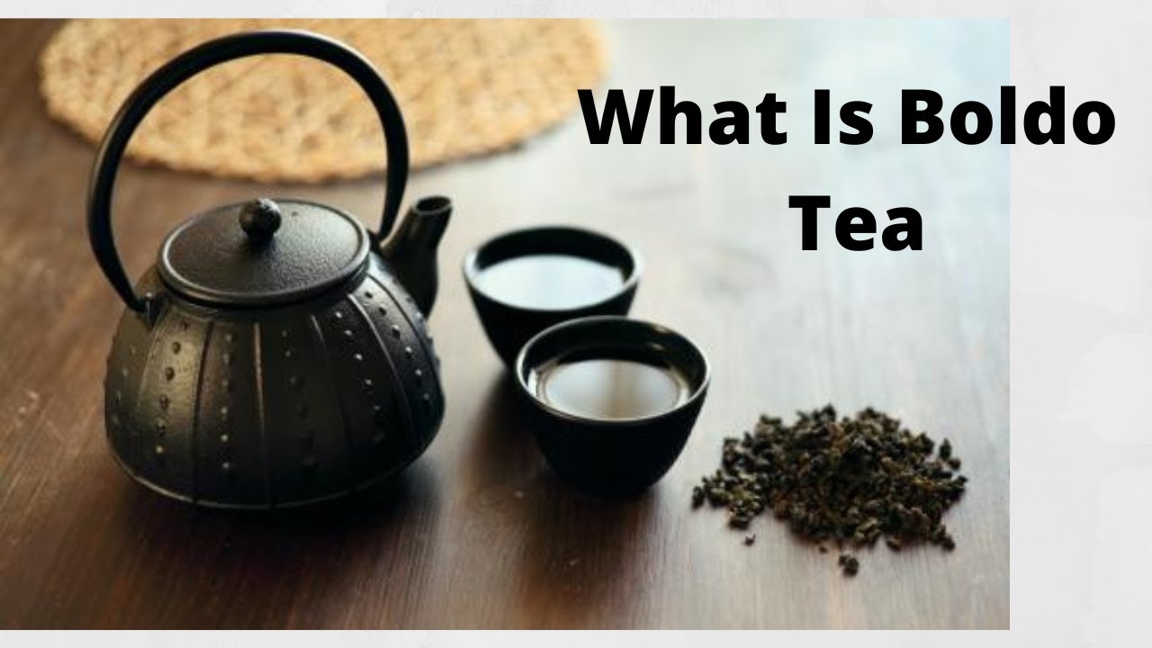 What Is Boldo Tea