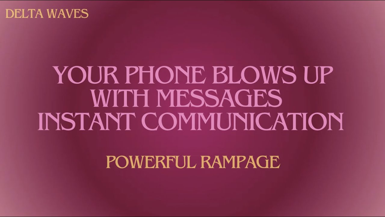 YOUR PHONE BLOWS UP WITH SP MESSAGES 💞 INSTANT COMMUNICATION &bull;  POWERFUL RAMPAGE