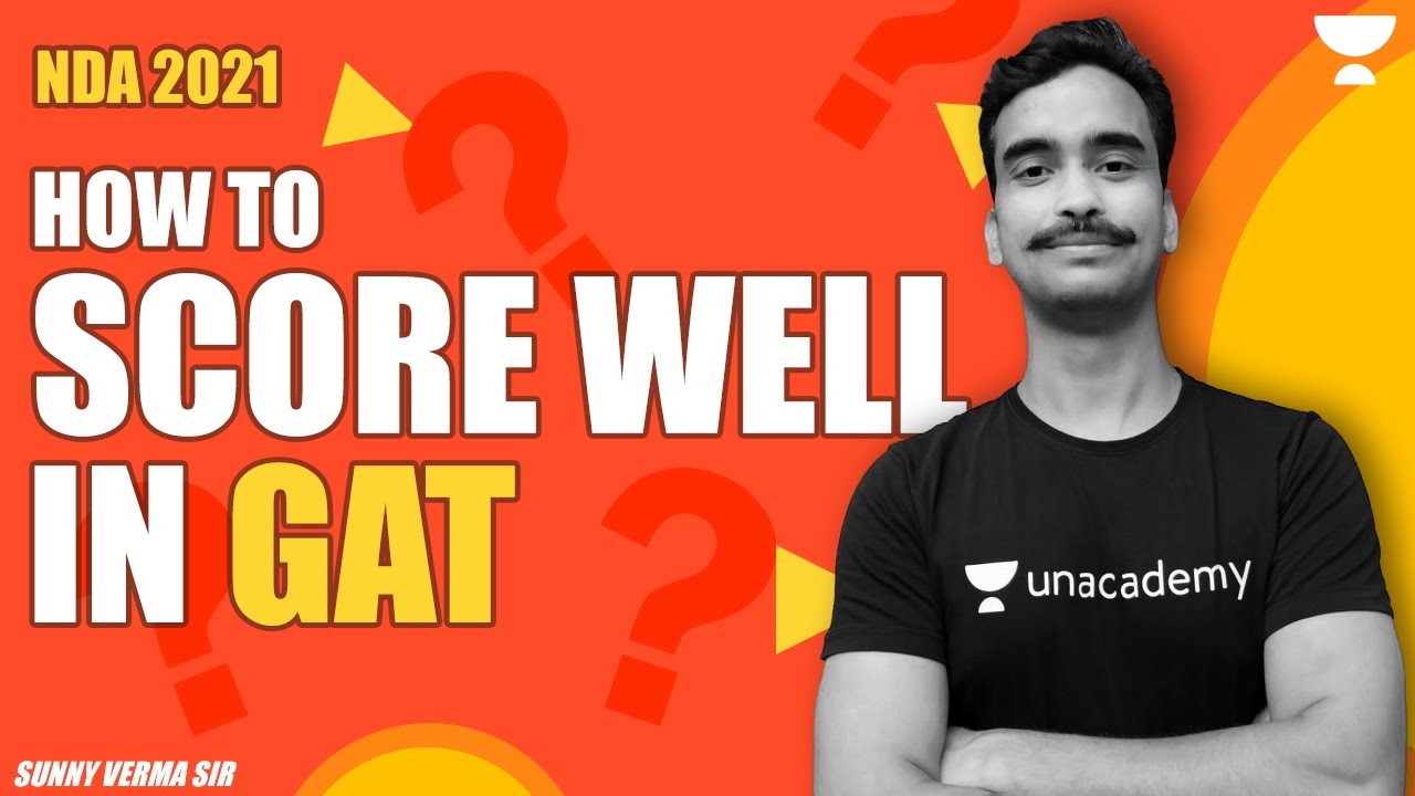 HOW TO COVER GAT SECTION IN 4 MONTHS ? STRATEGY TO CRACK NDA EXAM!!!!!