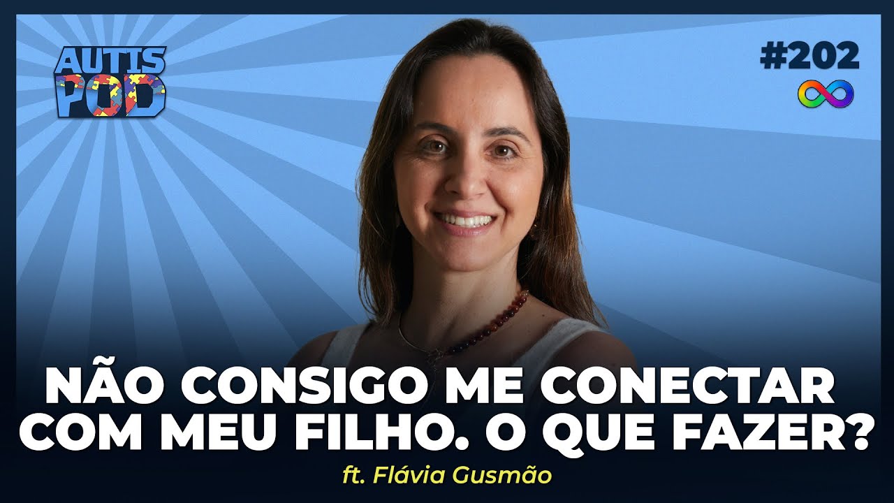 NÃO CONSIGO ME CONECTAR COM MEU FILHO. O QUE FAZER? (Arte e Inclusão Social) | TEARTEIRO 2024 #202