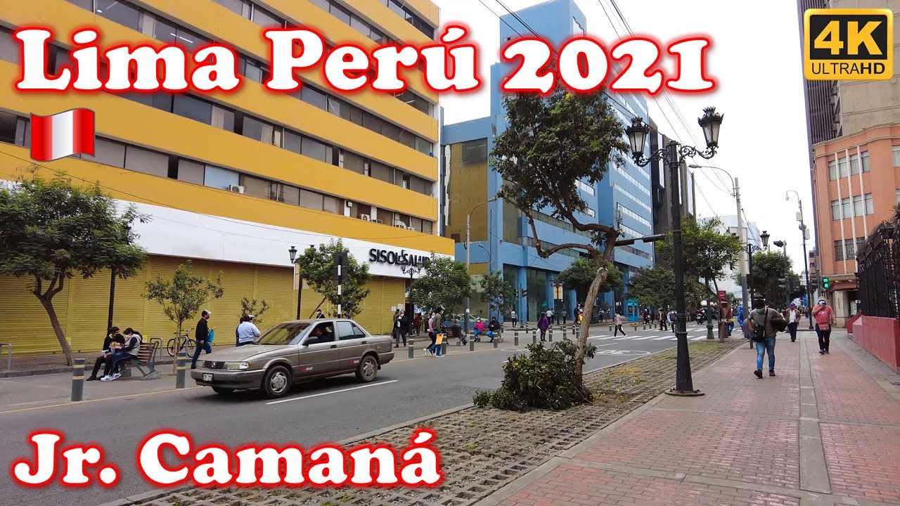 Calles de LIMA 2021 🇵🇪 | Jir&oacute;n Caman&aacute; | Centro de Lima | 4K UHD | Lima Per&uacute; |