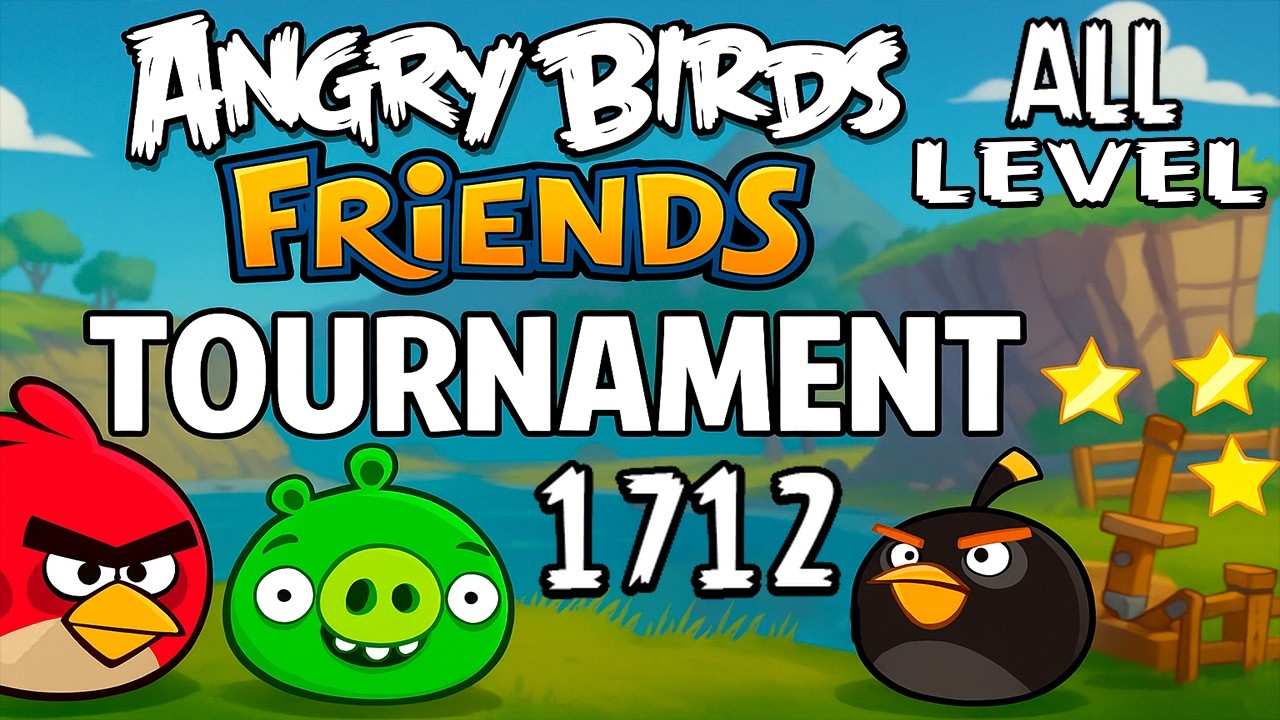 Angry Birds Friends all Level Tournament 1712 - MAX SCORE Strategy (07.03.2026) no Power-Ups