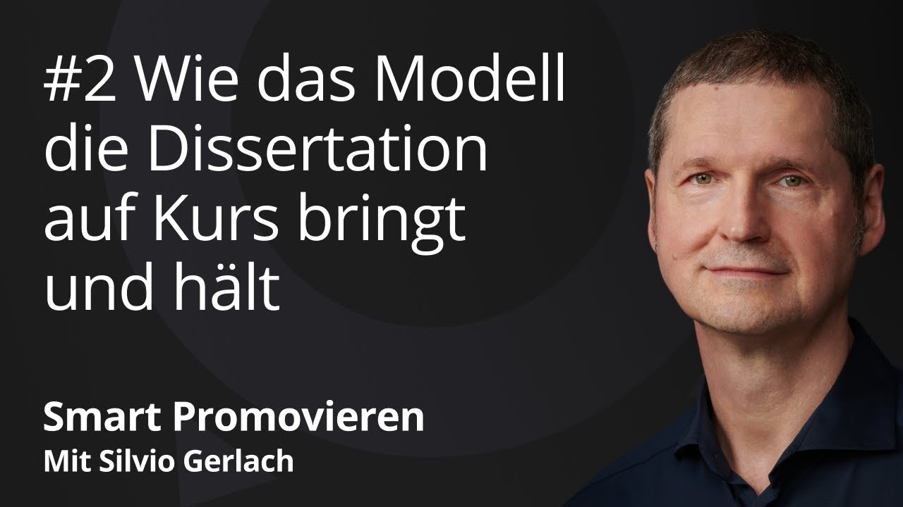 #2 Wie das Forschungsmodell die Dissertation auf Kurs bringt und hält