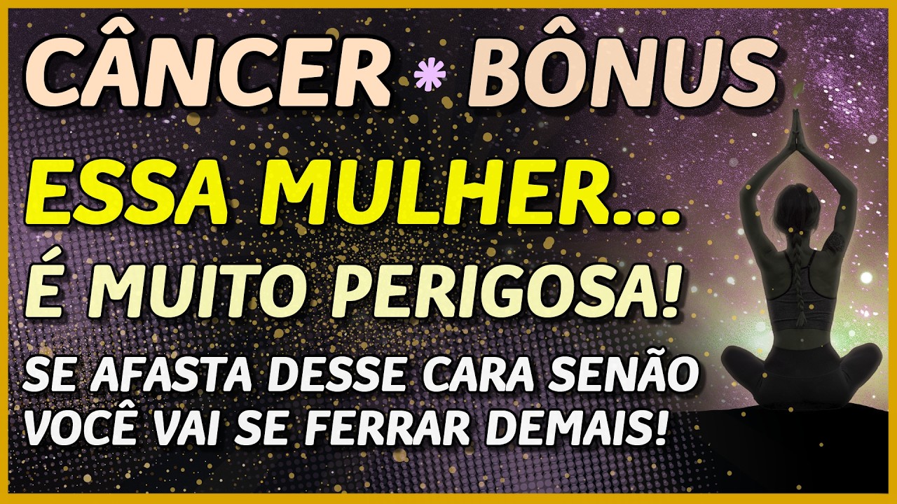 CÂNCER ♋️ // ESSA MULHER É PERIGOSA! ⚡️😈- SE AFASTA DESSE HOMEM SENÃO VOCÊ VAI SE FERRAR....🥺💔⚡️😈