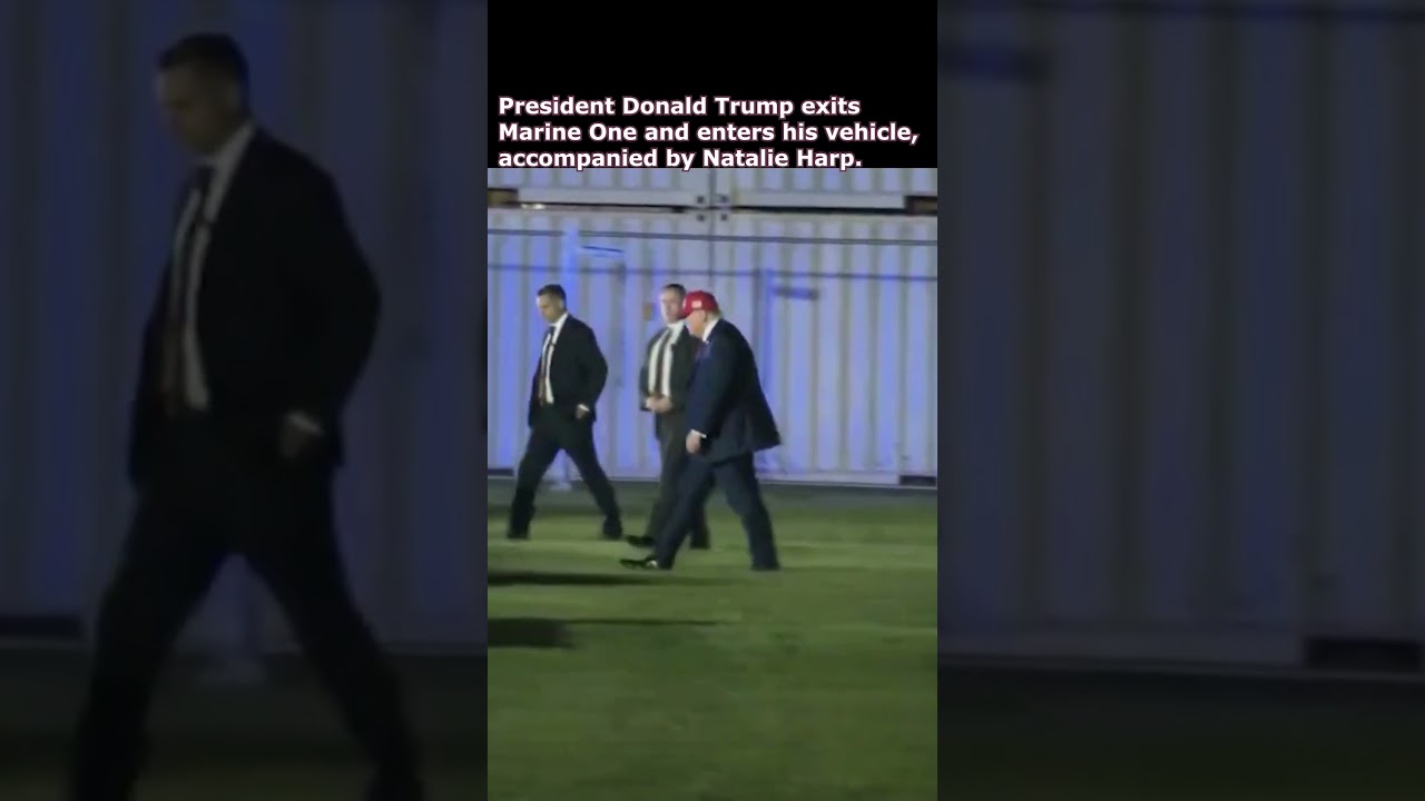 Natalie Harp follows President Donald Trump into his vehicle as he disembarks Marine One ✨