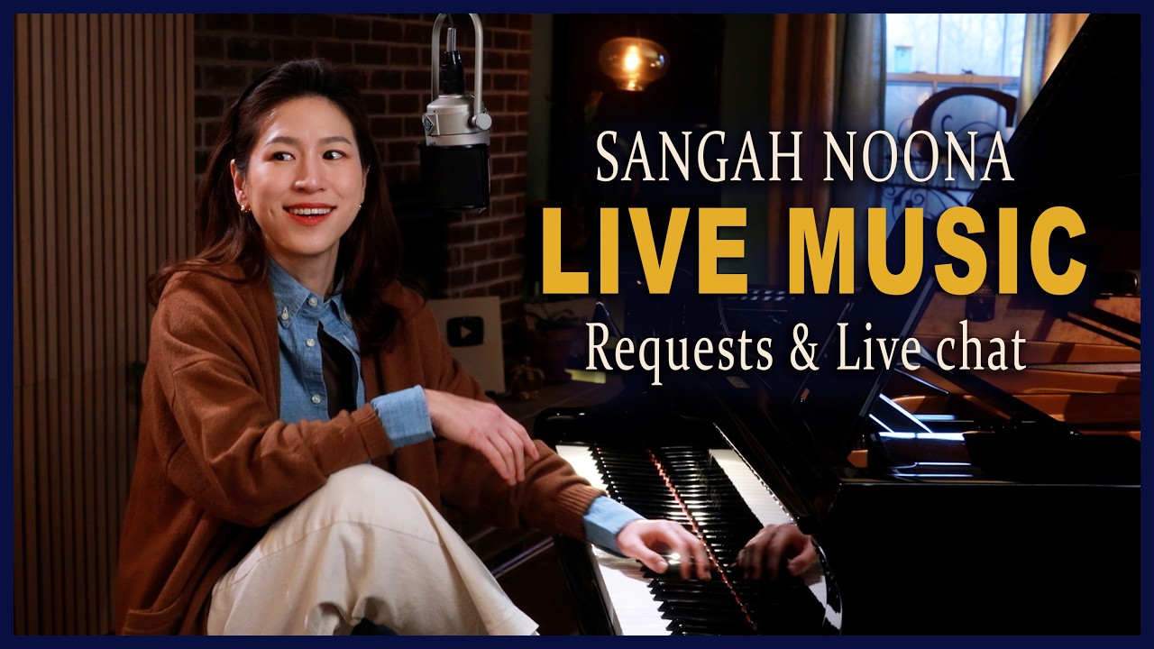 🔴LIVE Piano (Vocal) Music with Sangah Noona! 3/14